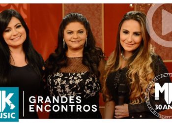 Léa Mendonça e Gislaine & Mylena – Memórias (Grandes Encontros MK 30 Anos)