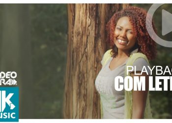 Gabi Oliveira – Por Onde Eu Vou – PLAYBACK COM LETRA