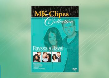 Rayssa e Ravel – MK Clipes Collection (DVD COMPLETO)