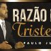 A Razão Da Nossa Tristeza (Exposição de Romanos 8) – Paulo Junior