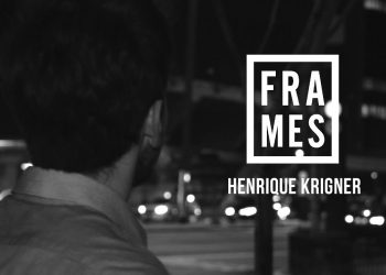 Dunamis Frames – Henrique Krigner // Junho 2015