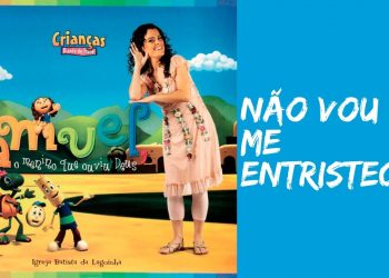 Não Vou Me Entristecer | DVD Samuel | Crianças Diante do Trono