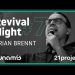 21 PROJECT 2019 // Revival Night #7 // Brian Brennt