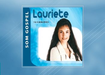 Lauriete – Coletânea Som Gospel (CD COMPLETO)