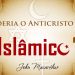 Poderia o Anticristo ser Islâmico? – John Macarthur