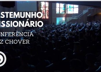 TESTEMUNHO MISSIONÁRIO – CONFERÊNCIA FAZ CHOVER CURITIBA