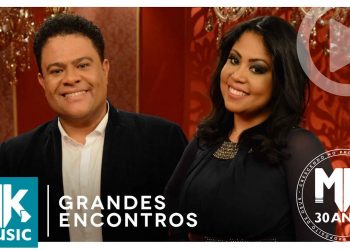 Gisele Nascimento e Wilian Nascimento – Amar Você (Grandes Encontros MK 30 Anos)