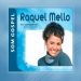 Raquel Mello – Coletânea Som Gospel (CD COMPLETO)