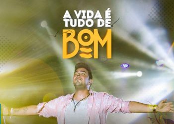 Thiago Makie – A Vida é Tudo de Bom (AO VIVO)
