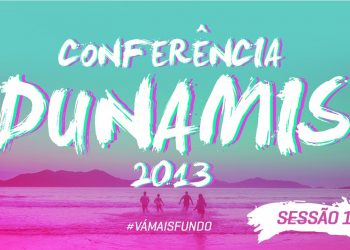 Conferência Dunamis 2013 – Sessão 1 / SOZO & Jeff Jansen