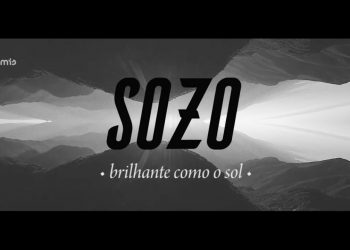 SOZO – Brilhante Como o Sol (Lyric Video) // 2016