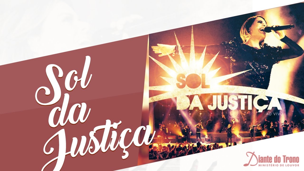 Pregações Online » Sol Da Justiça DVD Sol da Justiça Diante do Trono Pregações Online » Sol Da Justiça DVD Sol da Justiça Diante do Trono