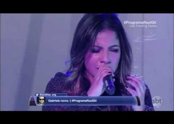 Gabriela Rocha – Atos 2 – Raul Gil