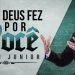 Não é o Que Você Faz Para Deus e Sim o Que Deus Fez Por Você – Paulo Junior