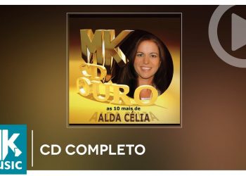 Alda Célia – As 10 Mais – Coleção MK CD Ouro (CD COMPLETO)