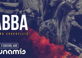 Abba – Laura Souguellis // Fornalha Dunamis – Março 2015
