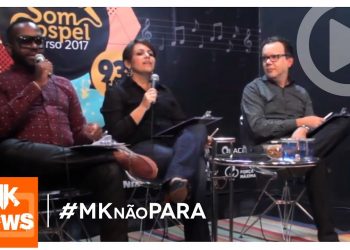 Som Gospel – Bastidores do Concurso (#MKnãoPARA)