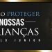 Como Proteger as Crianças Nesse Tempo – Paulo Junior