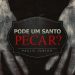 Pode um Santo Pecar? – Paulo Junior