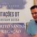 Pr. Gustavo Bessa – O Espírito Santo E A Pregação | Meditações DT