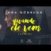 Ana Nóbrega – Quando Ele vem (Lyric Vídeo) – Música Gospel