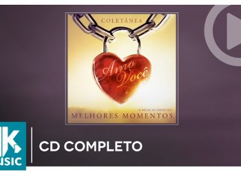 Amo Você – Melhores Momentos (CD COMPLETO)