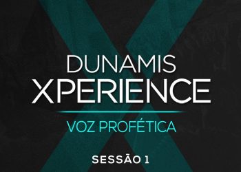 Dunamis Xperience – Nova Geração e Michael Brodeur // Sessão 1