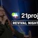 21 PROJECT BRAZIL // Revival Night #12 // Amy Ward
