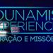 Dunamis Xperience Oração e Missões