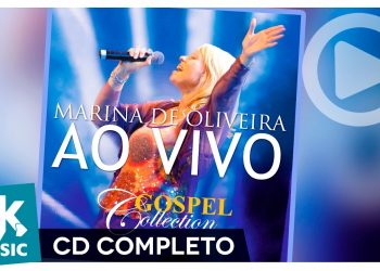 Marina de Oliveira – Ao Vivo – Gospel Collection (CD COMPLETO)