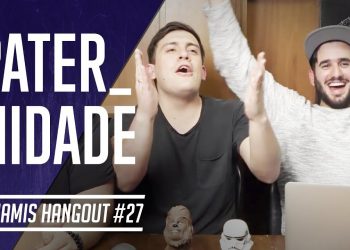 Dunamis Hangout #27 – Paternidade