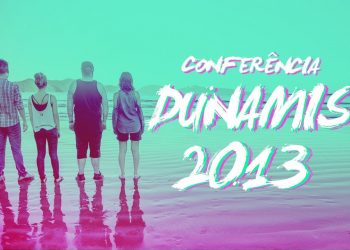 PROMO – Conferência Dunamis 2013