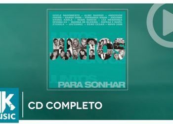 Juntos Para Sonhar (CD COMPLETO)