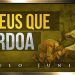 O Deus Que Perdoa – Paulo Junior