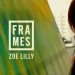Dunamis Frames – Zoe Lilly // Maio 2015