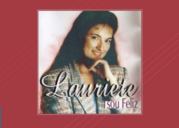 💿 Lauriete – Sou Feliz (CD COMPLETO)