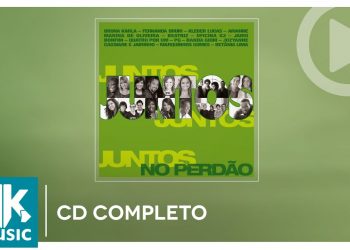 Juntos No Perdão (CD COMPLETO)