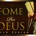 Fome Por Deus – Paulo Junior