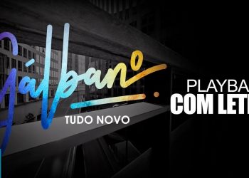Gálbano – Tudo Novo – PLAYBACK COM LETRA