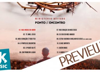 Ministério Atitude – Preview Exclusivo do CD Ponto de Encontro – DEZEMBRO 2016