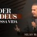 Pastor Silas Malafaia – Poder de Deus na Nossa Vida