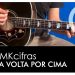 A VOLTA POR CIMA – Cifra Simplificada meio tom abaixo – MK CIFRAS