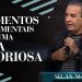 Pastor Silas Malafaia  – Elementos Fundamentais Para Uma Vida Vitoriosa