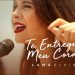 Luma Elpidio | Te Entreguei Meu Coração