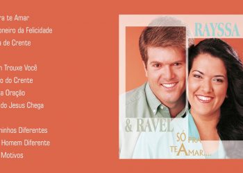 💿 Rayssa e Ravel – Só Pra Te Amar (CD COMPLETO)