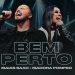 BEM PERTO (Clipe Oficial) | Isaias Saad + Isadora Pompeo