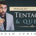 Tentação e Queda – Paulo Junior
