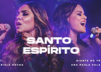 DIANTE DO TRONO | SANTO ESPÍRITO FEAT. GABRIELA ROCHA | CLIPE OFICIAL