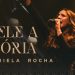 GABRIELA ROCHA – A ELE A GLÓRIA (CLIPE OFICIAL)