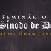 Seminário – O Sínodo de Dort com o Pastor Marcos Granconato